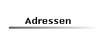 Adressen