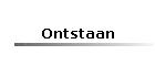 Ontstaan